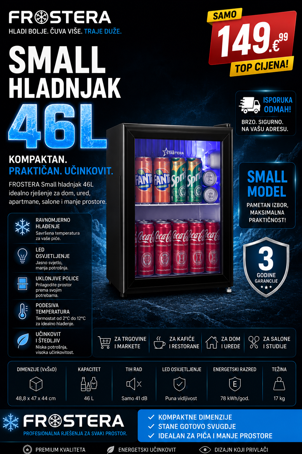 Frostera Hladnjak Small 46L